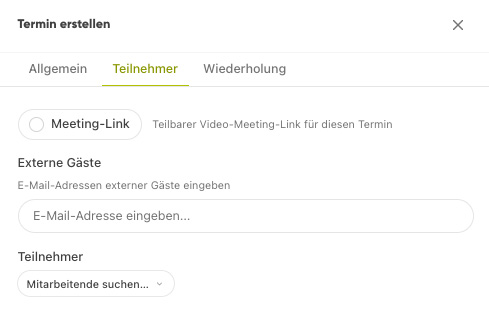 Termin-Dialog, Reiter &bdquo;Teilnehmer&ldquo; mit Meeting-Link, externen G&auml;sten und Suche nach Mitarbeitenden